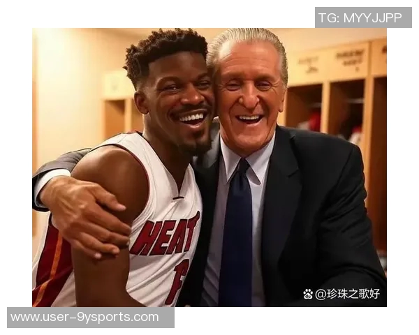 揭露不为人知的内幕可能引发冲突巴特勒与热火的纷争背后真相